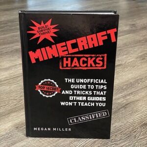 Minecraft Hacks An Unofficial Guide Tips & Tricks Megan Miller Hardcover Book